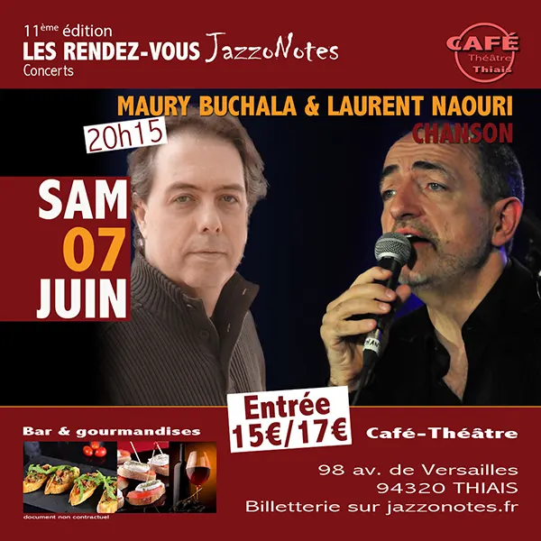 Achetez vos places : Maury Buchala & Laurent Naouri - Concert du Samedi 07 Juin 2025