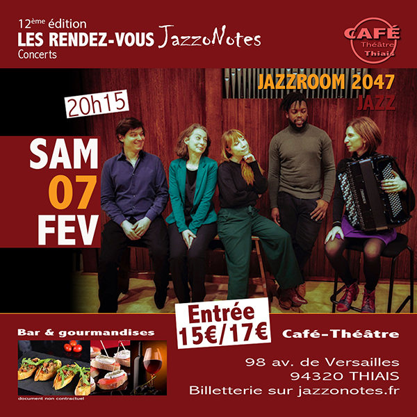 Jazzroom 2047 - Concert du Samedi 07 Février 2026