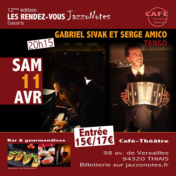 Gabriel Sivak et Serge Amico - Concert du Samedi 11 Avril 2026